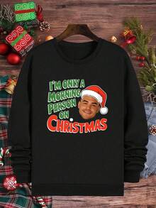 Personalized Custom Christmas Hat Sweatshirt, Funny "I Only Get Up On Christmas Morning" Print Crew Neck Sweatshirt, Christmas Gift For Friends And Family, Plus Size - Black - View 5