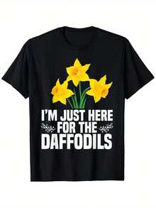 1pc Camiseta Negra% Algodón con Impresión ;Estoy Aquí por los Narcisos; Diseño Floral - Tela Suave y Transpirable. Gráfico de un lado. Tallas S-. 180gsm - Regalo de Pascua para la familia y amigos. Ropa casual de primavera. Camiseta gráfica humorística de comodidad diaria, lavable aáquina - Negro - Ver 6