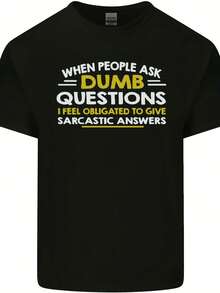 Dumb Question Sarcastic Answer Funny Slogan Mens Cotton T-Shirt Tee Top - Gaya 8 - View 1