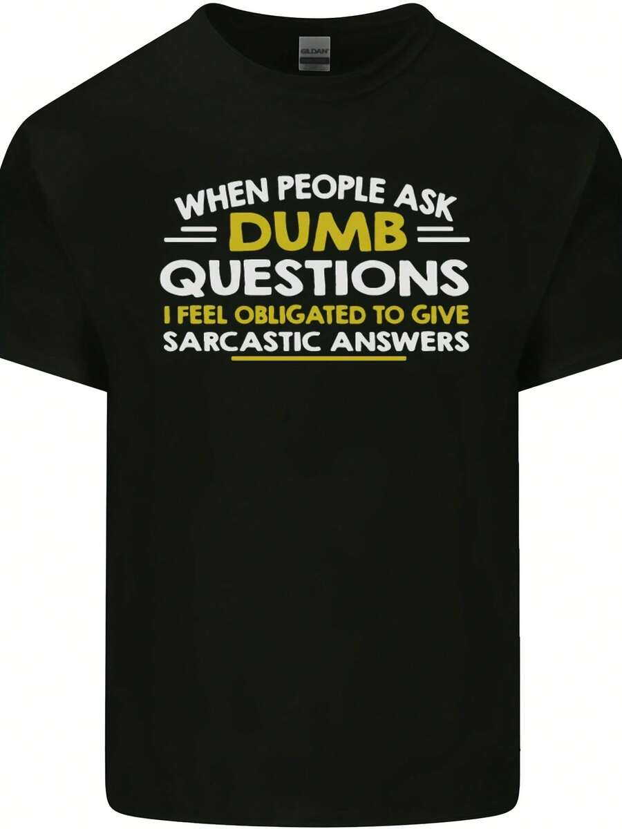 Dumb Question Sarcastic Answer Funny Slogan Mens Cotton T-Shirt Tee Top - Gaya 8 - View 1