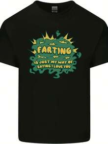 Farting Is Just  Of Saying That I Love You Mens Cotton T-Shirt Tee Top - Phong cách 17 - Xem 1