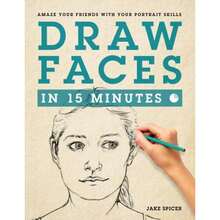 Pre-Owned Draw Faces In 15 Minutes: How To Get Started In Portrait Drawing (Paperback) By Jake Spicer - Single Book - View 3