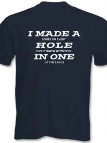 Golf T-Shirt I Got A Hole In One Mens Funny Golfing TEE TOP - Phong cách 29 - Xem 1
