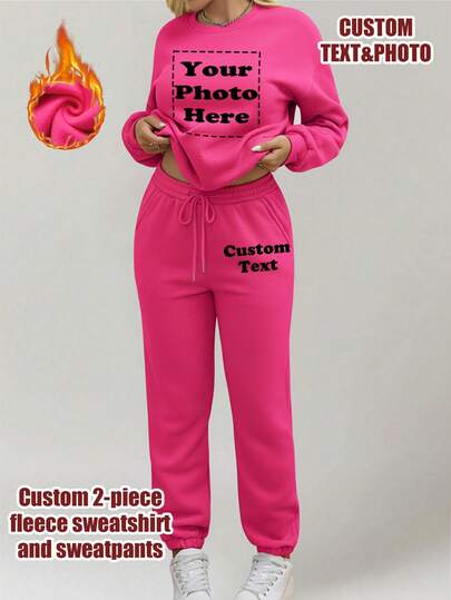 Customized Women Thickened Personalized Sweatshirt And Sweatpant Two Pieces Set Custom Text And Photos (Patterns/Logos/Family Photos/Selfies/Pets, Etc.), Autumn And Winter