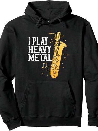Saxophone I Play Heavy Metal Saxophonist Euphonm Baritone Pullover Hoodie