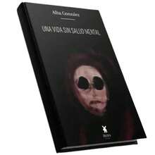 una vida sin salud mental / Libro / Alba Gonzalez - Libro único - Ver 2