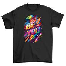 Pride_64 Be You T-Shirt - Embrace Your Uniqueness! Funny And Stylish Unisex Tee - 款式1 - 查看 1