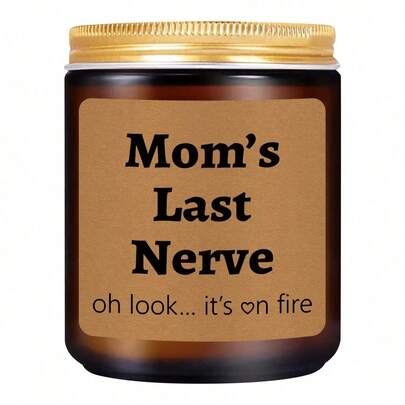 Birthday Gift For Family, Fun Gift For Best Siblings - My Last Nerve Candle - Unique Birthday Gift For Women - Best Gift For Your Family - Mom' S Last Nerve Candle,Funny Gifts