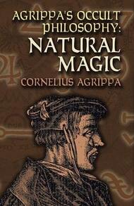 Pre-Owned Agrippa's Occult Philosophy: Natural Magic (Paperback) By Cornelius Agrippa - Single Book - View 1