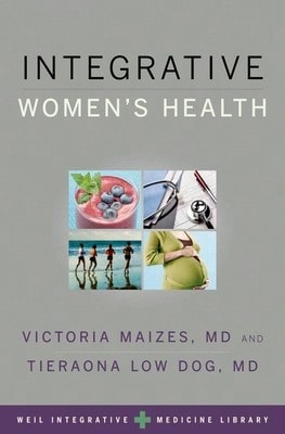 Salud Integrativa de la Mujer (Tapa dura) Por Victoria Maizes, Tieraona Low Dog (Usado)