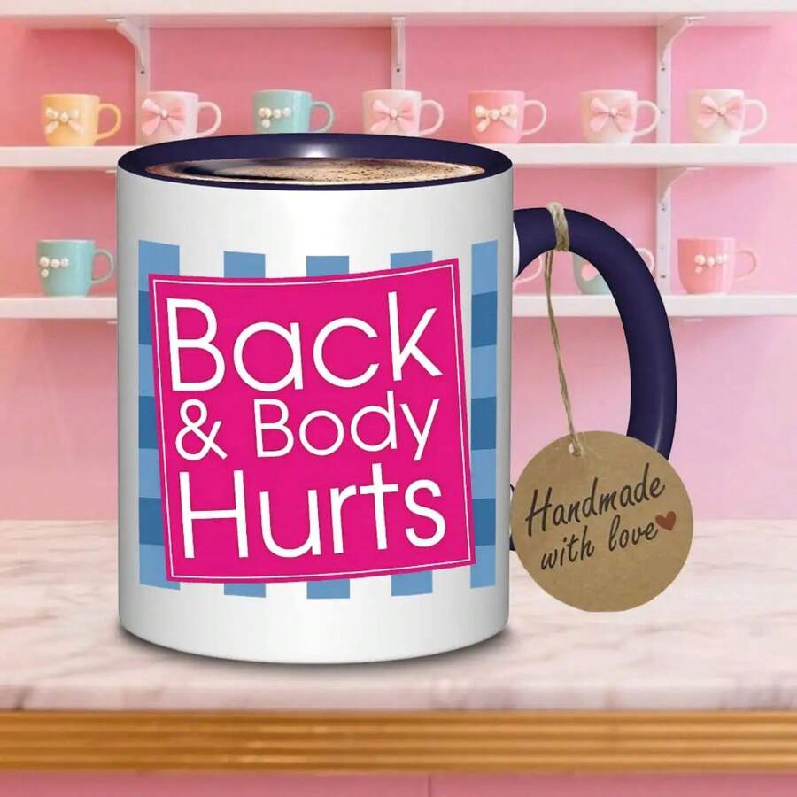 1pc Funny "Back & Body Hurts" Ceramic Coffee Mug - White Cup With Bold Pink Lettering & Blue Stripes, Non-Slip Base, Dishwasher  - Office, Home, Halloween, Christmas, Valentine'S Gift - Humorous Cup For Hot Beverages & Everyday Use, Office Drinkware, Playful Design, Smooth Finish, Novelty Drinkware, Office Workers,  Cup, Items For Optometrist, Quilt Quote Mug, Optometry, Lens Coffee Cup, Optics And Optometry, Nicu, Pan Flag She/They, Coffee Mug, Cup And - Navy - 查看 1