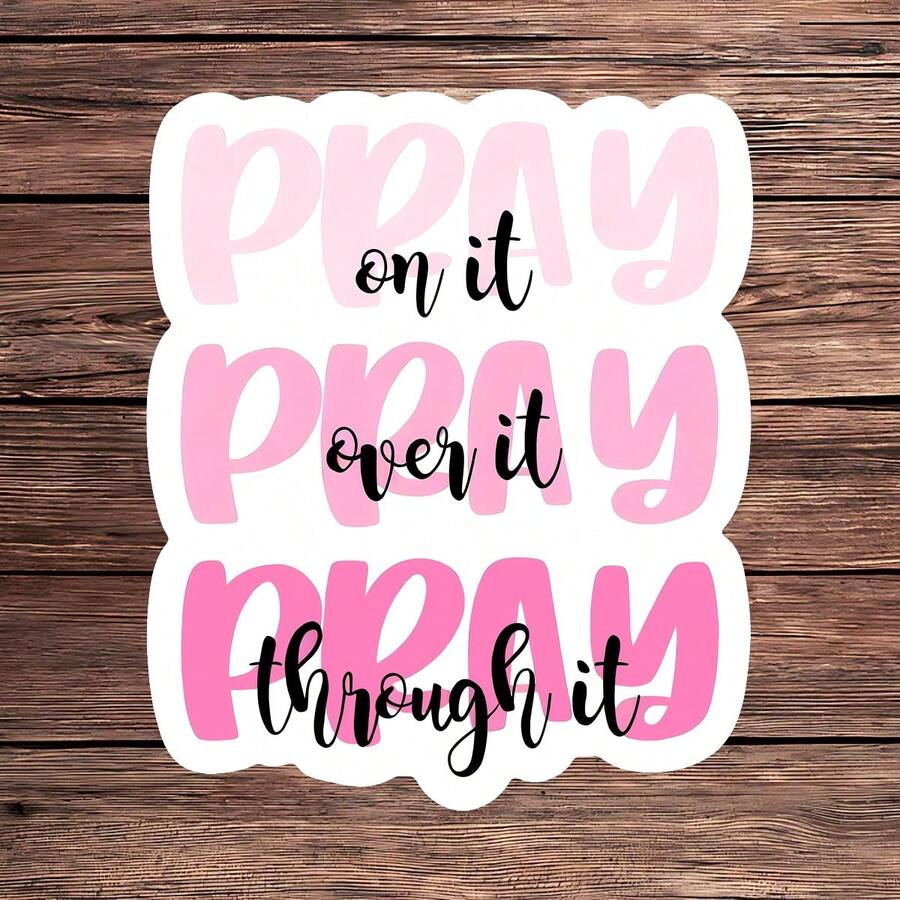 1件裝粉色美學基督教 Pray On It Pray Over It Pray Through It 貼紙，勵志宗教信仰金句乙烯基貼紙，適用於筆電、水壺、保溫杯，可愛少女賦能配件 - 彩色 - 查看 1