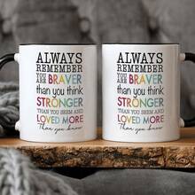 1 Piece, 11oz Ceramic Coffee Mug, Remember You Are Braver Than You Think Coffee Mug, Inspirational Women, Girls, Wife, Sister, Mom, Girlfriend, Birthday Double-Sided Printed Ceramic Mug, 11oz - trắng - Xem 7