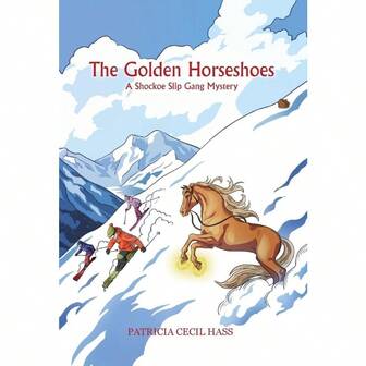 Golden Horseshoes: A Shockoe Slip Gang Mystery 4