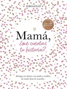 MAMA ME CUENTAS TU HISTORIA - Libro único - Ver 2