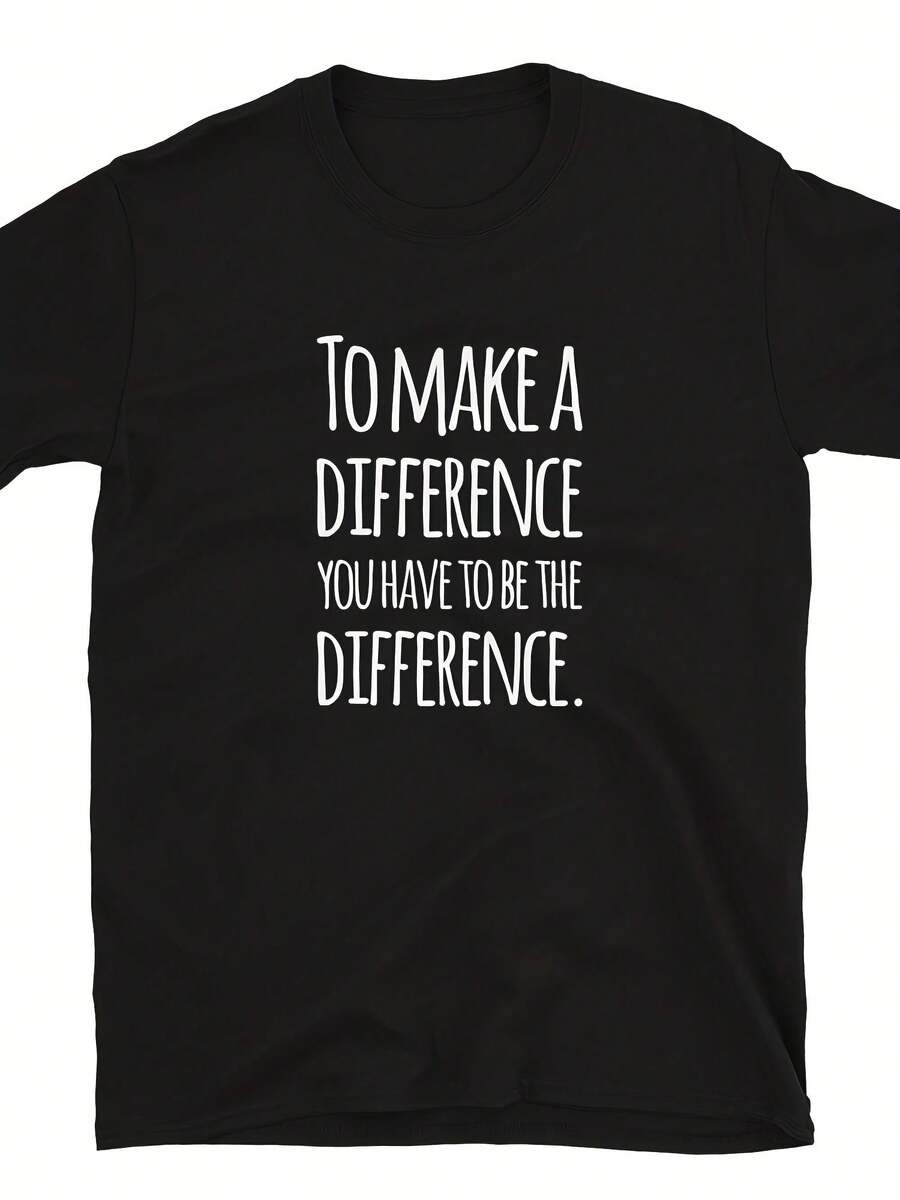 Make A Difference - Posit Affirmations, T Shirt, Adult Clothing, Shirt Designs, Gift Ideas - Style 13 - View 1