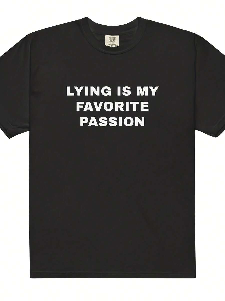 Lying Is My Favorite Passion T-Shirt - 款式7 - 查看 1