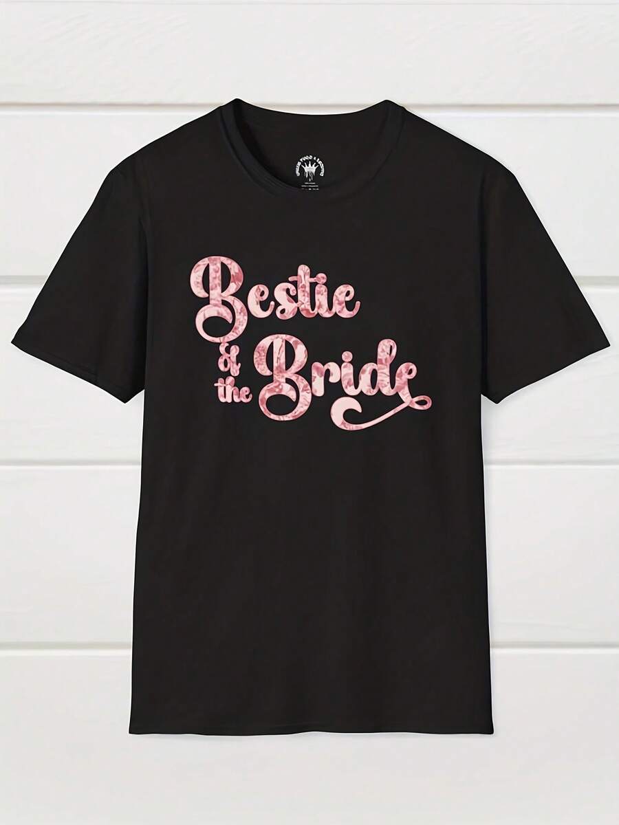 Bestie Of The Bride T-Shirt Bridal Party Romantic Tee - 款式6 - 查看 1