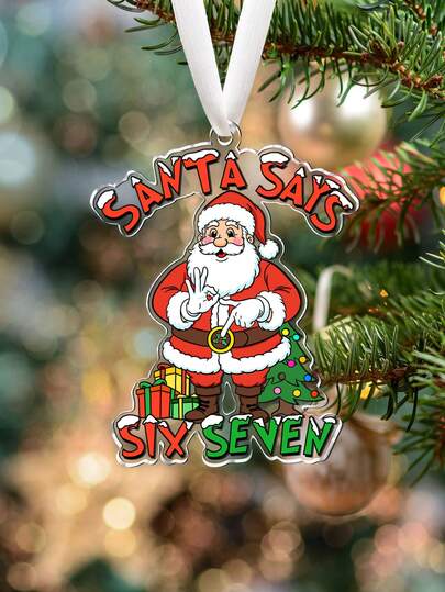 Six Seven Meme Christmas Ornament,Santa Says 6-7 Christmas Ornament, ,Gen Alpha Humor Ornament, Tween Christmas Ornament Gift,Gen Alpha Gift, 6 7Christmas Tree Hanging Acylic Ornament Decoration ,Christmas Holiday Party Home Decor
