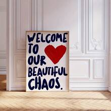 1 件“欢迎来到我们美丽的混乱”墙面艺术海报 - 极简主义家居语录印刷品，白色背景上饰有红色爱心和藏蓝色字母，并以米色和黑色点缀，适合客厅、卧室、乔迁礼物。 - 彩色 - 查看 3