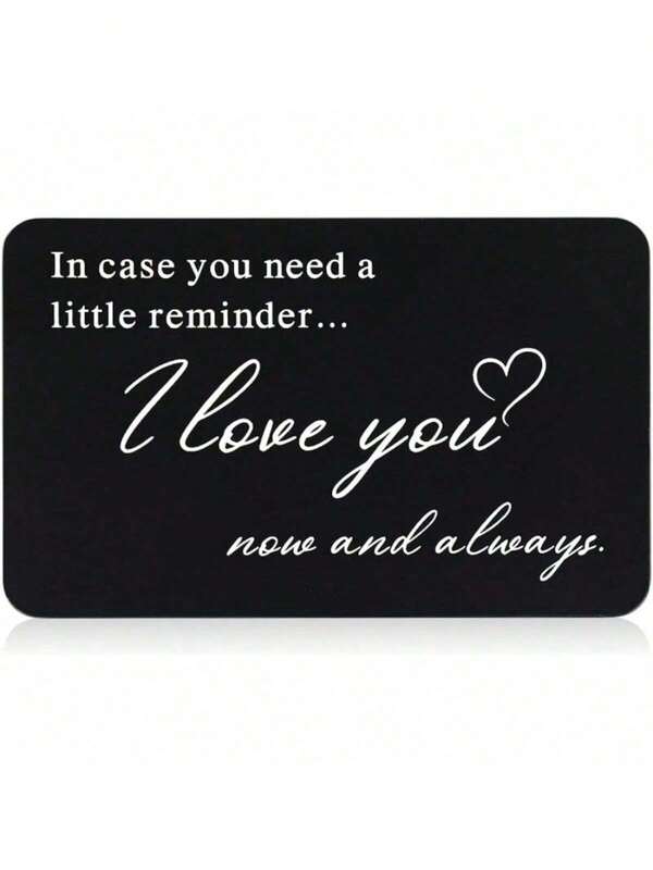 New Aluminum Alloy Engraved Wallet Card Decoration Gift For Boyfriend Husband, In Case You Need A Little Reminder I Love You Wallet Insert Card Wedding Christmas Valentine's Day Birthday Gift