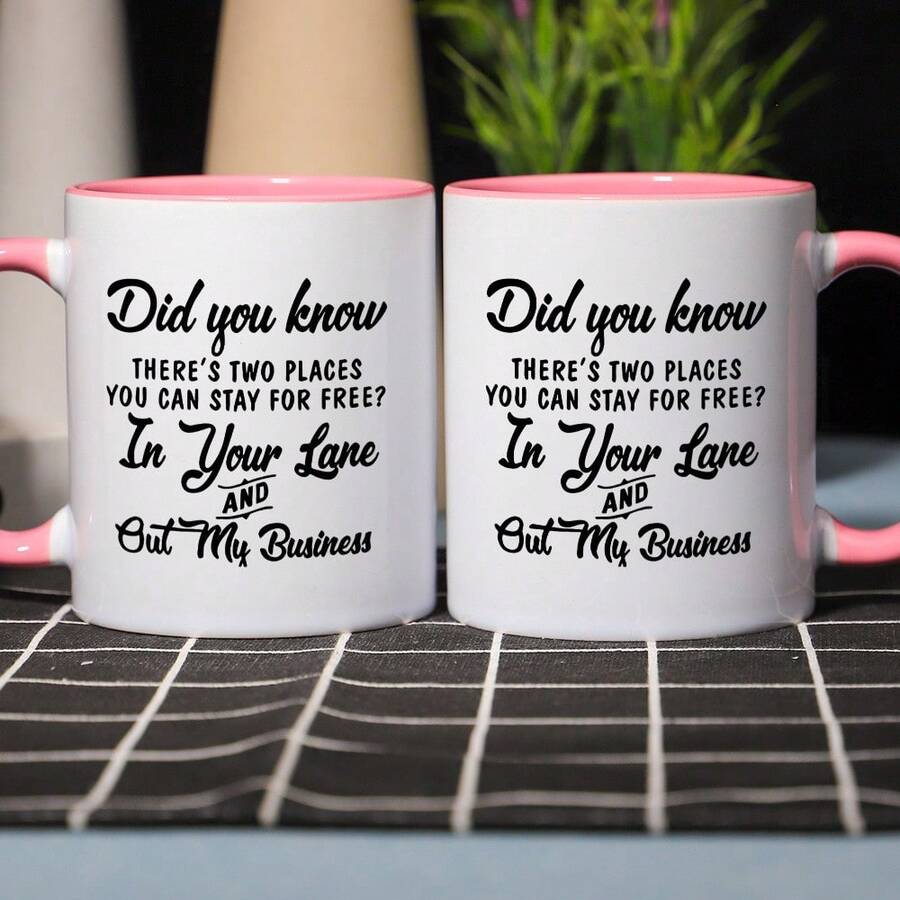 1pc, 3A Grade,Did You Know THERE'S TWO PLACES YOU CAN STAY FOR FREE,11oz Multifunctional Coffee Mug, All Season Universal, Suitable For Giving To Friends, Wives, Husbands, Sons And Daughters, Grandparents, Brothers And Sisters As Holiday, Birthday, New Year, Valentine's Day Gifts - White - View 1
