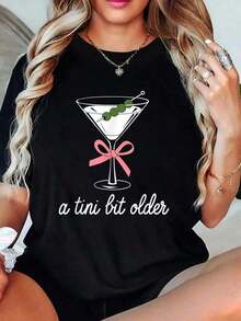 A Little Bit Older Birthday Funny Saying Martini Drink Women T-Shirt Outfits For Women - màu đen - Xem 6