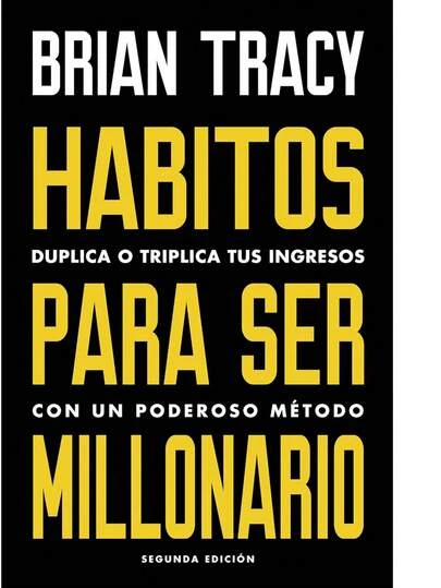 Hábitos para ser millonario