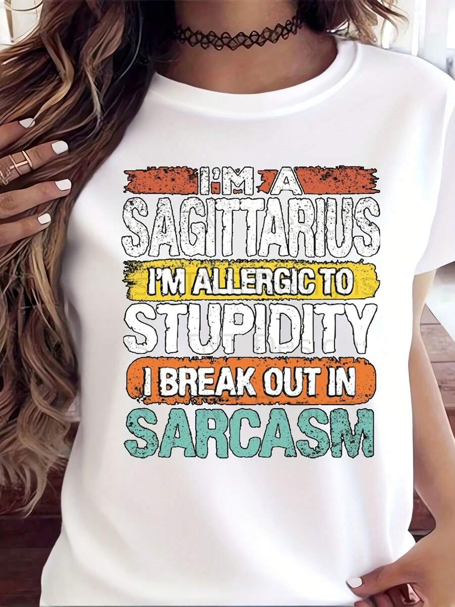 I'm A Sagittarius I'm Allergic To Stupidity I Break Out In Sarcasm T-Shirt For Women - Funny Zodiac Sign Humor Graphic Tee, Casual Wear For Everyday, Birthday Gift Idea, Astrology Lover Shirt - trắng - Xem 1