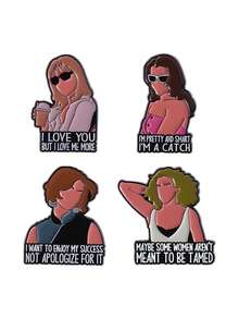 4Pcs Love Comedy TV Series Enamel Pins Girls Be Themselves Love Me More Aren't Meant To Be Tamed Badges Lapel Brooches Jewelry Gift