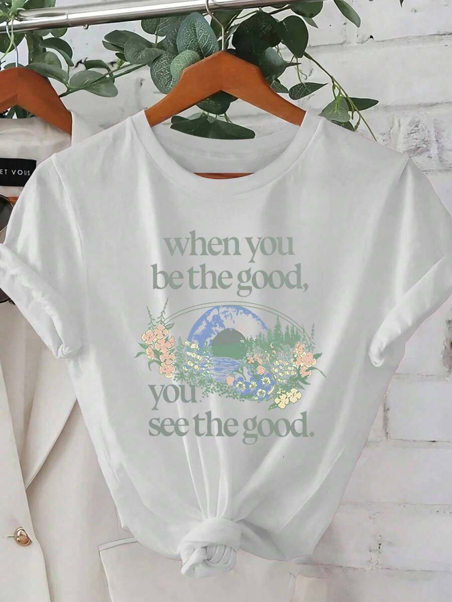 Camiseta gráfica rosa para mujer - "Cuando eres bueno, ves lo bueno" Diseño con ilustración inspirada en la naturaleza, cuello redondo casual, manga corta, longitud regular, lavable en máquina, perfecta para ropa de primavera y verano, ropa versátil | Camiseta con estampado juguetón | Ajuste cómodo