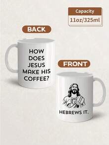 1pc 11oz Funny Christian Mug, Funny Christian Gift For Men Women, Funny Jesus Mug, How Does Jesus Make His Coffee Mug Hebrews It Mug, Christian Humor, Reusable,Coffee Cups,Thanksgiving, Christmas Decorations,Christmas Gift,Birthdays Gift,Holidays Gift,New Year Gift,Ideal For Hot & Cold Drinks, Room Decoration,Winter Drinkware, Thoughtful Present, Family Keepsake,Valentines Day Gifts,Wedding