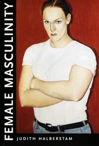 Pre-Owned Female Masculinity (Paperback) By Jack Halberstam