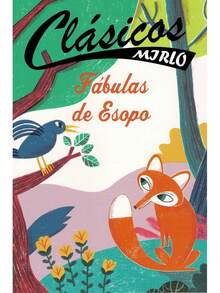 Fábulas De Esopo - Libro Infantil Ilustrado a color. + 7 años. Colección: Clásicos Grandes Historias En Pocas Palabras. Autor: Esopo. Editorial: Mirlo. Tema: Literatura Infantil. Formato: Pasta Blanda.   Páginas: 70 Medidas: 21 cm x 14 cm. - Estas historias breves, protagonizadas por animales humanizados, transmiten enseñanzas morales y han perdurado en el imaginario colectivo. Estas fábulas nos recuerdan valiosas lecciones sobre la vida, la amistad y la responsabilidad. Esopo vivió hace muchísimo tiempo y él era muy famoso por escribir fábulas, pequeñas historias con animales que hablan y enseñan lecciones importantes. Esopo vivió en la Antigua Grecia y se dice que era un hombre sabio y astuto, que utilizaba sus historias para transmitir enseñanzas importantes a las personas de su época. - Libro único - Ver 1