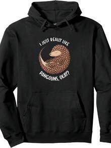 I Just Really Like Pangolins Okay Pangolin Pullover Hoodie - Style 6 - View 1