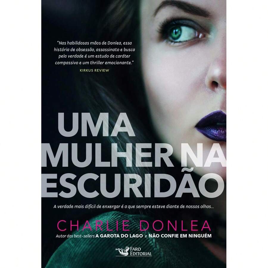 UMA MULHER NA ESCURIDAO - Livro único - Visão 1