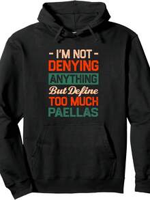 Define Too Much Paellas Funny Rice Dish Humor Spanish Food Pullover Hoodie - Style 10 - View 1