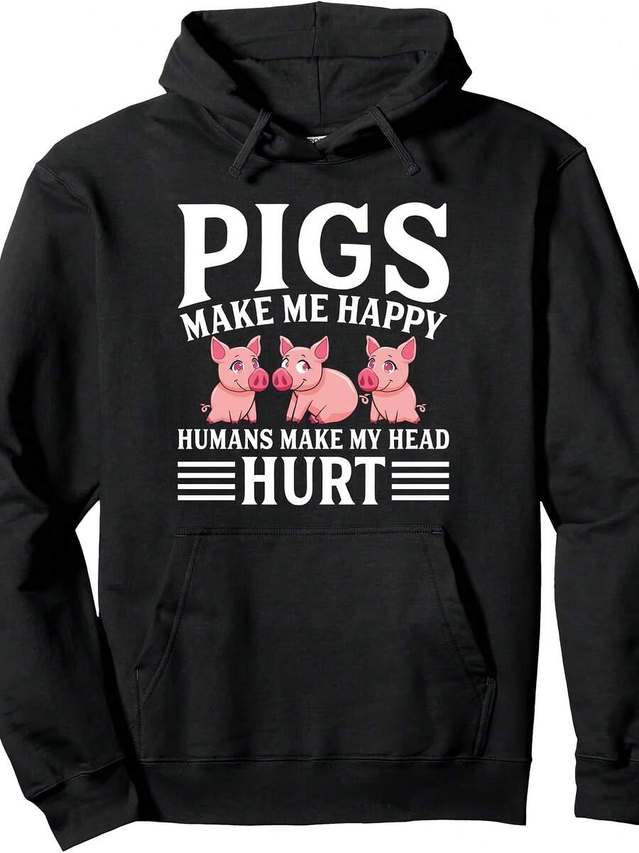 Pigs Make Me Happy Humans Make My Head Hurt Pullover Hoodie - Style 5 - View 1