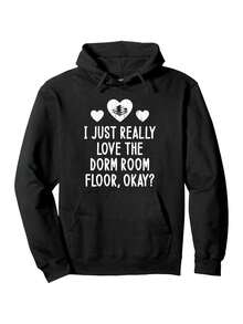 Sudadera con capucha para hombres I Really Love Dorm Floor, Okay - Eslogan humorístico de la vida en el dormitorio, bolsillo canguro, sudadera casual de manga larga, adecuada para jóvenes y estudiantes, esencial para el dormitorio lavable enáquina - Negro - Ver 6