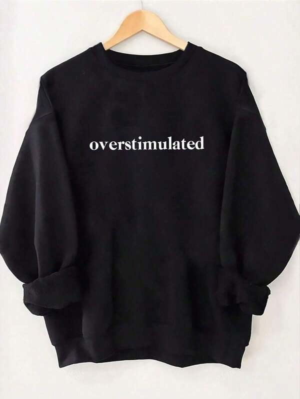 Women's Oversized Overstimulated Letter Print Casual Crew Neck Long Sleeve Sweatshirt, Back To School