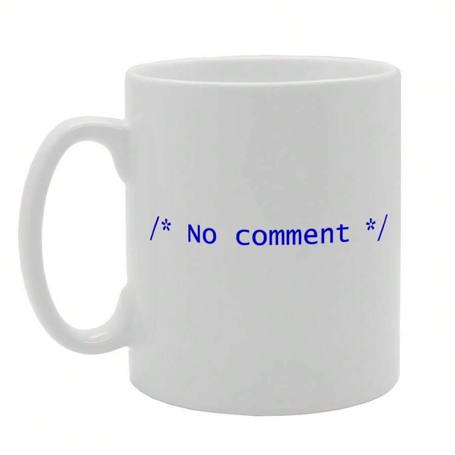 Coralgraph No Comment Tag Code Printed Tea Coffee Ceramic - Funny Printed Coffee Mug - Great Gift Idea MG2092 - White - View 1