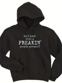 Adult Hoodie  Do I Look Like A Freakin People Person - Kiểu 3 - Xem 1