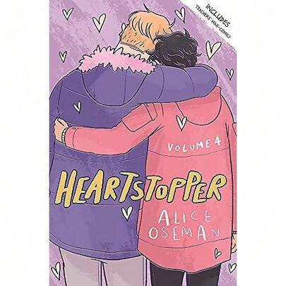 Heartstopper Volume Four: The Million-Copy Bestselling Series, Now On Netflix!