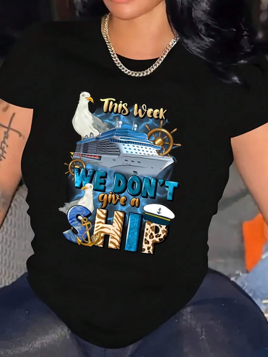 Cruise Ship Seagull This Week We Dont Give A Ship Print Women Casual T Shirt Soft Comfortable Gift For Summer Vacation Travel Party - màu đen - Xem 1