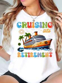 Cruising Into Retirement Text And Cruise Ship Print Round Neck Vacation Travel Gift Women T Shirt 220g - trắng - Xem 1