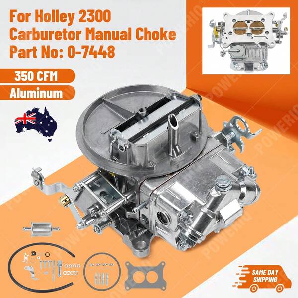 2BBL Carburetor 350 CFM Manual 0-7448 For Holley 2300