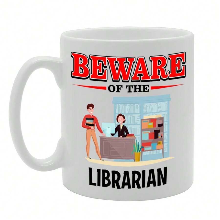 Coralgraph Beware Of The Librarian Printed Tea Coffee Ceramic - Funny Printed Coffee Mug - Great Gift Idea MG4903 - White - View 1