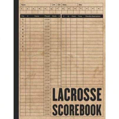 Lacrosse Scorebook: Lacrosse Score Pads Lacrosse Score Sheets For Scorekeeping Lacrosse Stat Book Great Gift For Lacrosse  Players Large Print 8.5 X 11 In