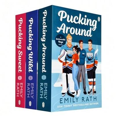Jacksonville Rays Series By Emily Rath 3 Books Collection Set (Pucking Around, Pucking Wild And Pucking Sweet)