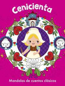 Cenicienta. Mandalas de cuentos clásicos - Libro único - Ver 2